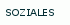 soziales